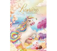 Lumière face à l'inconnu (Mes albums illustrés)