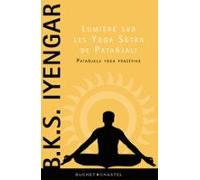 Lumière Sur Les Yoga Sutra De Patanjali (ebook)