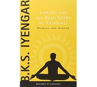 Lumière sur les Yoga Sutra de Patañjali: Patañjala yoga pradipika: 0000