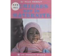 Lumières Sur La Maternité (ebook)