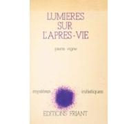 Lumières Sur Laprès-vie (ebook)