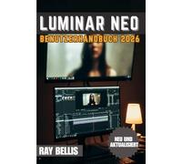 LUMINAR NEO Benutzerhandbuch 2026