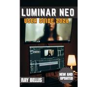 LUMINAR NEO User Guide 2026