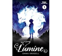 Lumine Volume One: A WEBTOON Unscrolled Graphic Novel