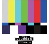 Lumineers - Automatic