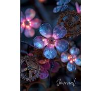 Luminous Garden Journal: Surreal Cyberpunk Notebook with Glowing Metal Flowers | Dreamy Zen Writing for Creativity, Reflection & Inner Peace