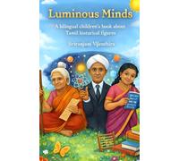 Luminous Minds: A bilingual children's book about Tamil historical figures