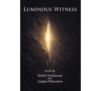 Luminous Witness