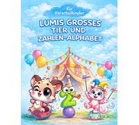 Lumis großes Tier und Zahlen -Alphabet: Lern und Malspaß