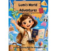 Lumi's World Adventures: Color Your Way Around the World!
