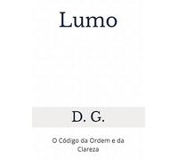 Lumo: O Código da Ordem e da Clareza