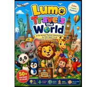 Lumo Travels the World: A Fun Animal Adventure Colouring Book for Kids: Colour Amazing Animals, Explore Famous Landmarks, Learn Fun Facts, Solve ... for Ages 3-8 (Lumo's Adventure Series)