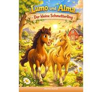 Lumo und Alma - der kleine Schmetterling
