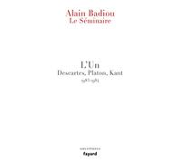 L'un Descartes, Platon, Kant: Le séminaire 1983-1984