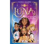 LUNA 1 - El despertar de las guardianas (Montena)