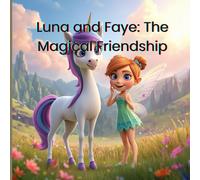 Luna and Faye: The magical friendship