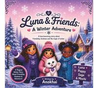Luna and Friends: A Winter Adventure storybook (Luna & Friends)