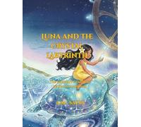 Luna and The Crystal Labyrinth: The Moonlit Guardian of Kalayaan Island