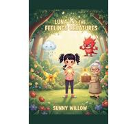 Luna and the Feelings Creatures