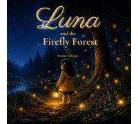 Luna and the Firefly forest