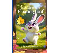Luna and the Floating Leaf (Luna the Bunny)