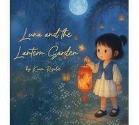 Luna and the Lantern Garden