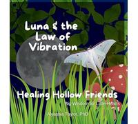 Luna and the Law of Vibration