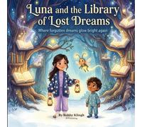 Luna and the Library of Lost Dreams