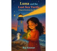 Luna and the Lost Sea Turtle: A Magical Children's Picture Book (The Moonbeam Bay Series)