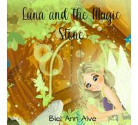 Luna and the magic stone: 3 (Luna The Fairy)
