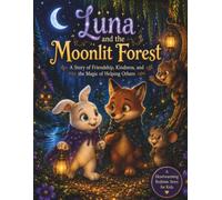LUNA AND THE MOONLIT FOREST