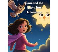 Luna and the Night Star Adventure kid story book
