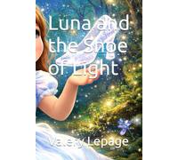 Luna and the Shoe of Light