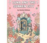 Luna and the Sunken City