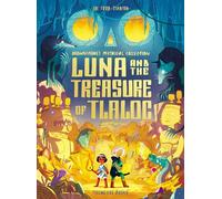Luna and the Treasure of Tlaloc (Brownstone's Mythical Collection)