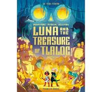 Luna and the Treasure of Tlaloc (Brownstone's Mythical Collection)