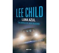 Luna Azul (serie Jack Reacher 24)
