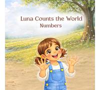 Luna Counts the World: Count in English and Spanish with Luna