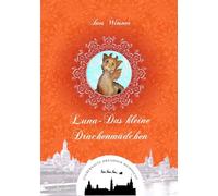 Luna - Das kleine Drachenmädchen (Zauberhafte Dresdner Weihnacht 12)