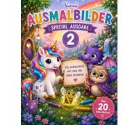 Luna das Sternen-Einhorn | Malbuch | Special Edition | Ausgabe 2: Zauberhafte Ausmalbilder mit Luna, Pip, Mimi und ihren Freunden - Kreativer Malspaß für Kinder ab 4 Jahre (Luna im Zauberwald)