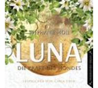 Luna - Die Kraft Des Mondes (audiolibro)
