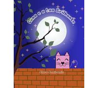 Luna e a Lua Brilhante