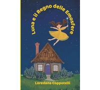 Luna e il Regno delle Emosfere
