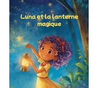 Luna et la lanterne magique