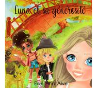 Luna et sa générosité (Luna The Fairy - Français)