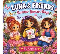 Luna & Friends: Summer Garden Days
