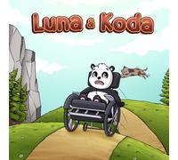 Luna & Koda: A story about wild friendship, courage, and one unforgettable alien adventure