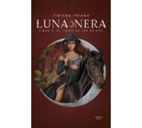 Luna Nera 2: El Libro De Los Reinos