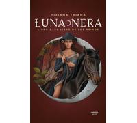 Luna Nera 2: El libro de los reinos (JUVENIL)