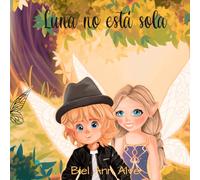 Luna no está sola: 4 (Luna The Fairy)